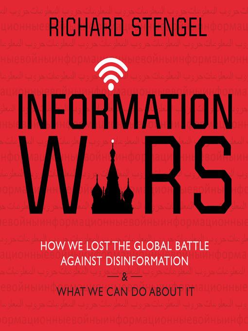 Title details for Information Wars by Richard Stengel - Available
